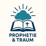 prophetie-und-traum-heute